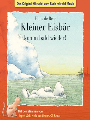 cover image of Der kleine Eisbär, Kleiner Eisbär komm bald wieder!